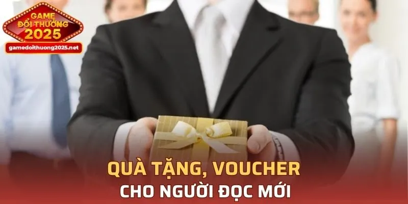 Quà tặng, voucher miễn phí cho người đọc mới